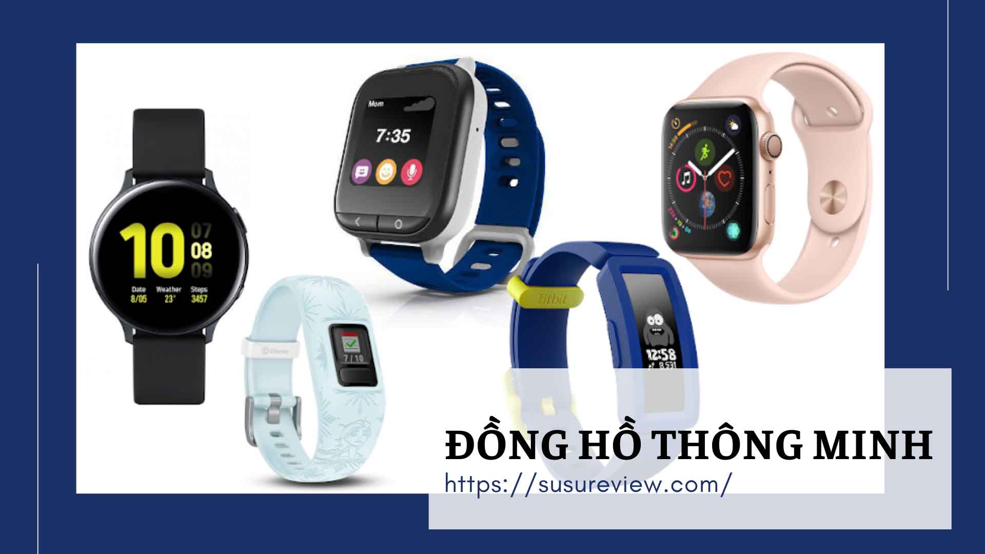 Top 6 đồng hồ thông minh tốt nhất  2024