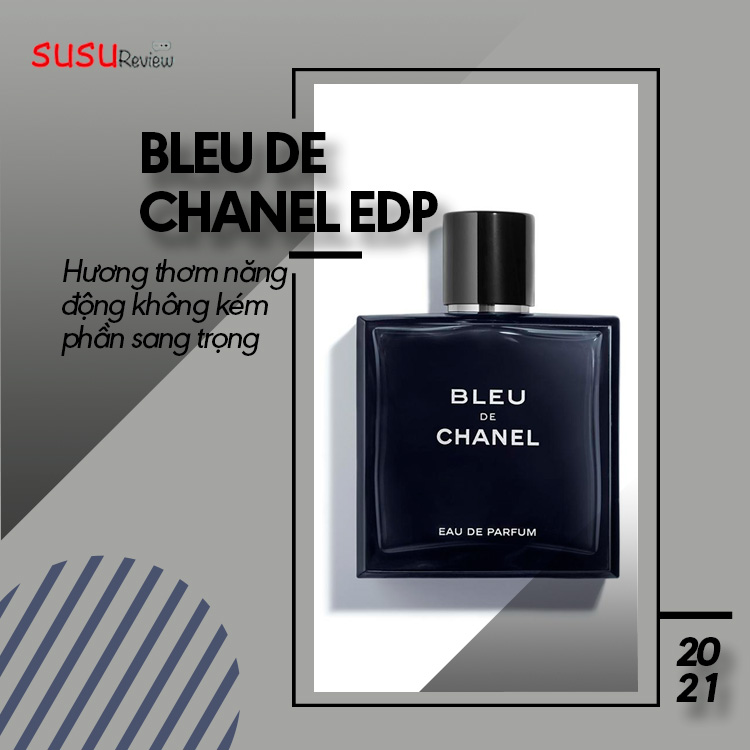 Review Nước Hoa Chanel Bleu De Chanel mùi thơm danh tiếng nhất cho nam
