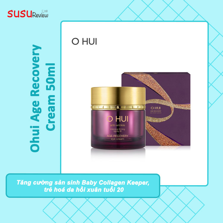 Kem dưỡng da chống lão hóa Ohui Age Recovery Cream 50ml - Kem cải thiện nếp nhăn Ohui
