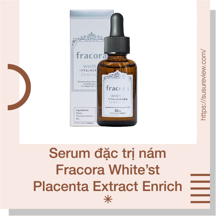 Serum đặc trị nám Fracora White’st Placenta Extract Enrich