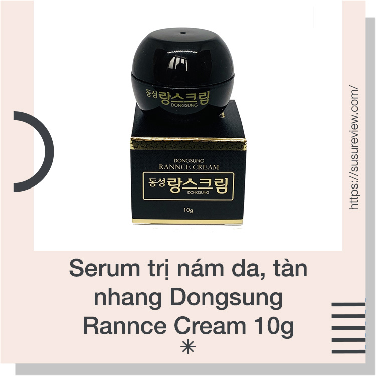 Serum trị nám da, tàn nhang Dongsung Rannce Cream 10g