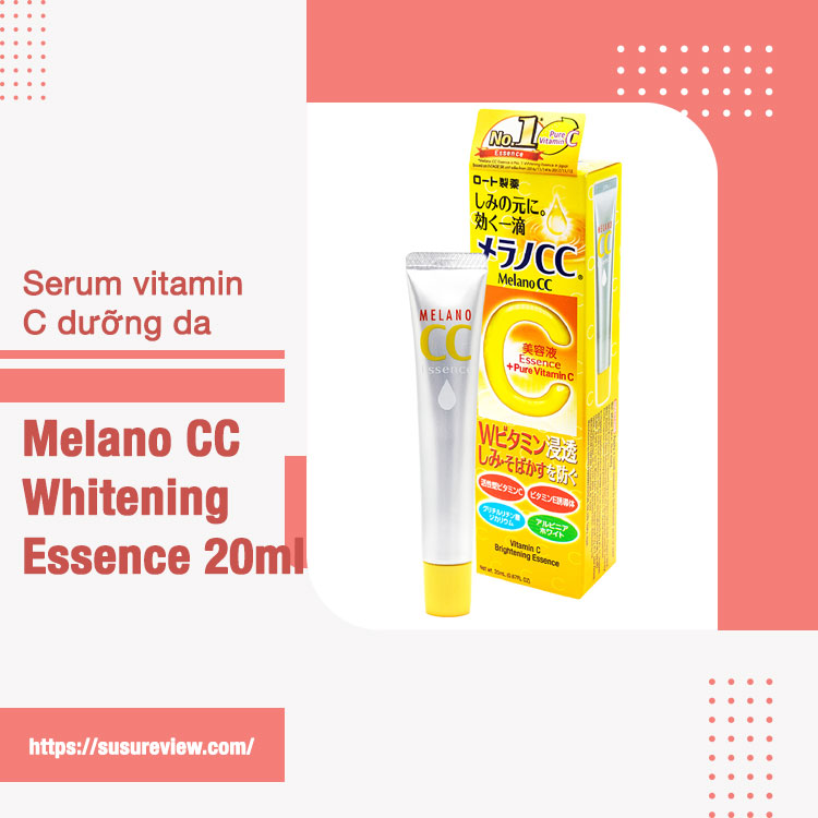 Serum Vitamin C dưỡng trắng da chống thâm nám Melano CC Whitening Essence 20ml 