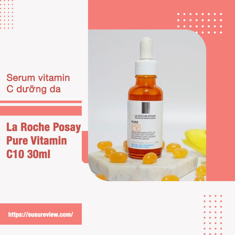 Serum vitamin C dưỡng da La Roche Posay Pure Vitamin C10 30ml 