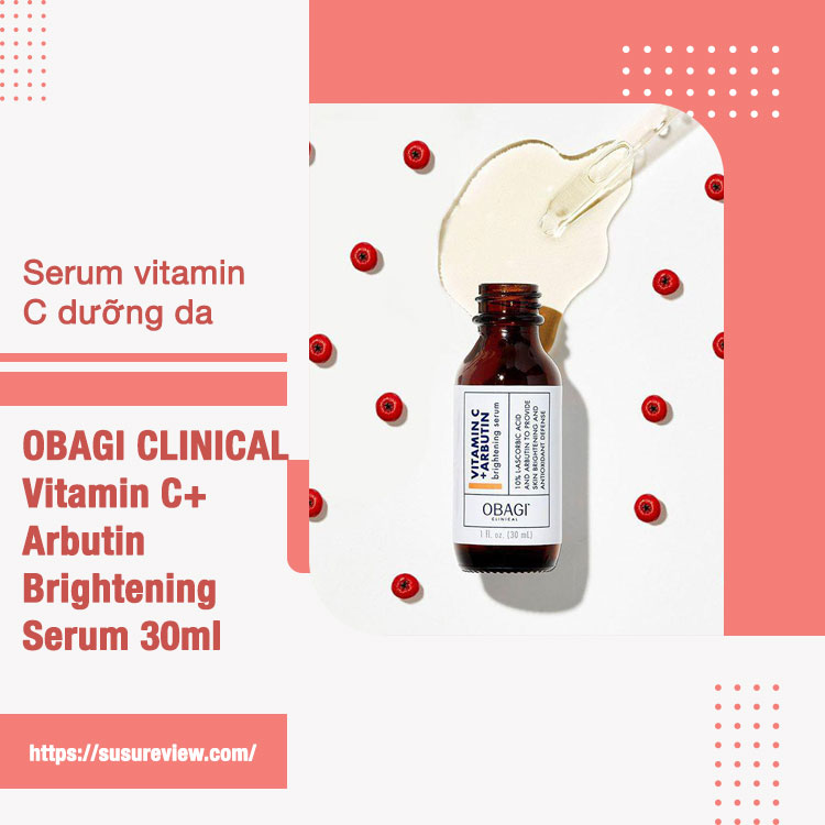 Serum dưỡng trắng da OBAGI CLINICAL Vitamin C+ Arbutin Brightening Serum 30ml